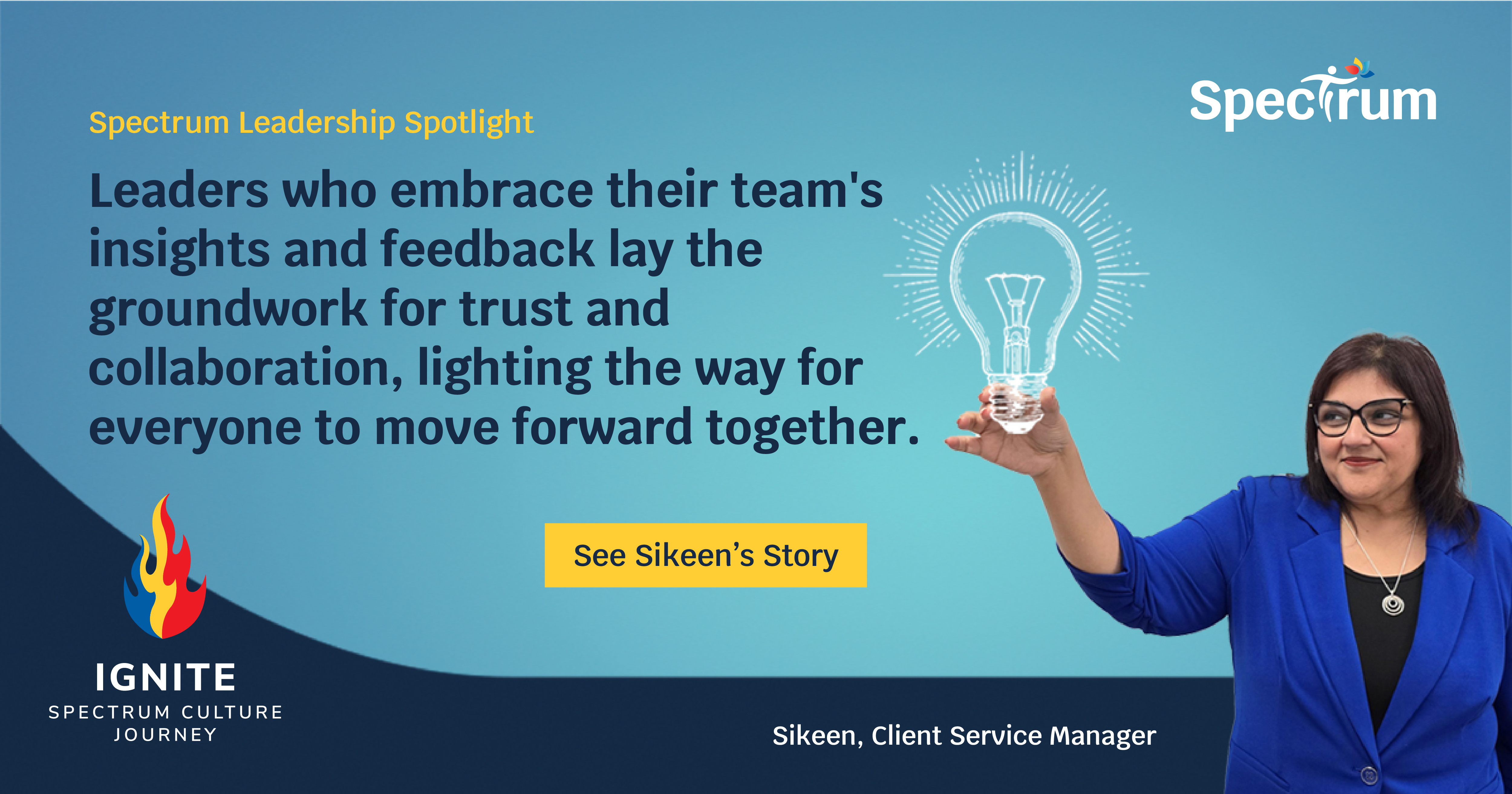 Image: Spectrum Leadership Spotlight  – Meet Sikeen!
